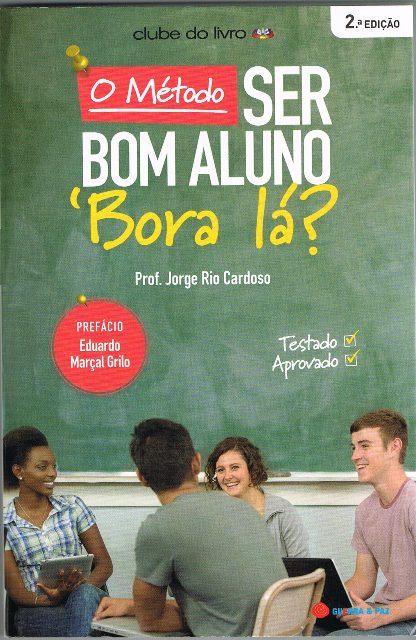 O método ser bom aluno bora lá?